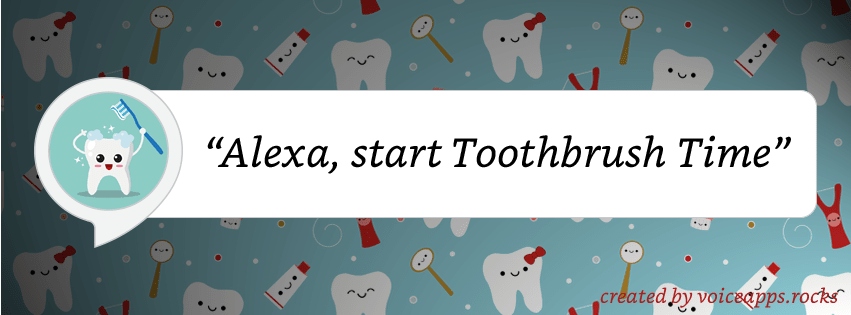 Toothbrush Time With Fun and Music Alexa Skill